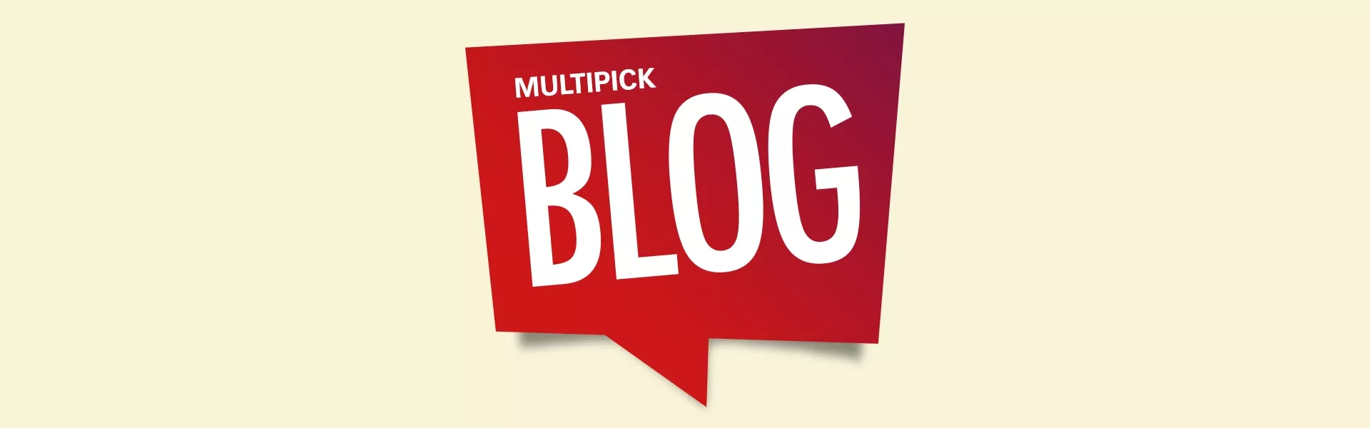 Blog Multipick Actualités et explications sur nos produits
